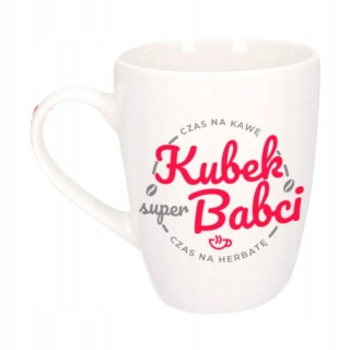 Kubek dla babci prezent na dzień babci kubek super babci