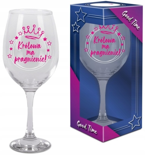 Kieliszek na prezent do wina królowa ma pragnienie 580ml